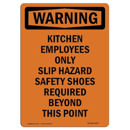 OSHA WARNING Sign, Kitchen Employees Only Slip Hazard, 5in X 3.5in Decal, 10PK